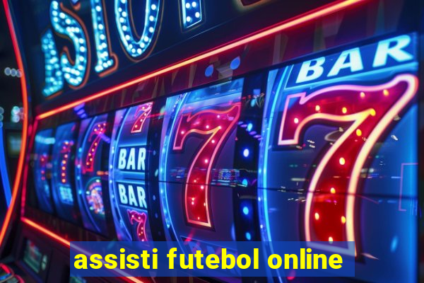 assisti futebol online